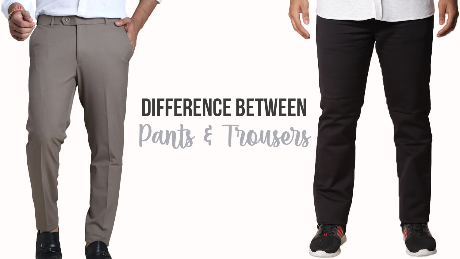Chino VS Trouser Pants: Do You Know the Difference? | O.N.S Manual