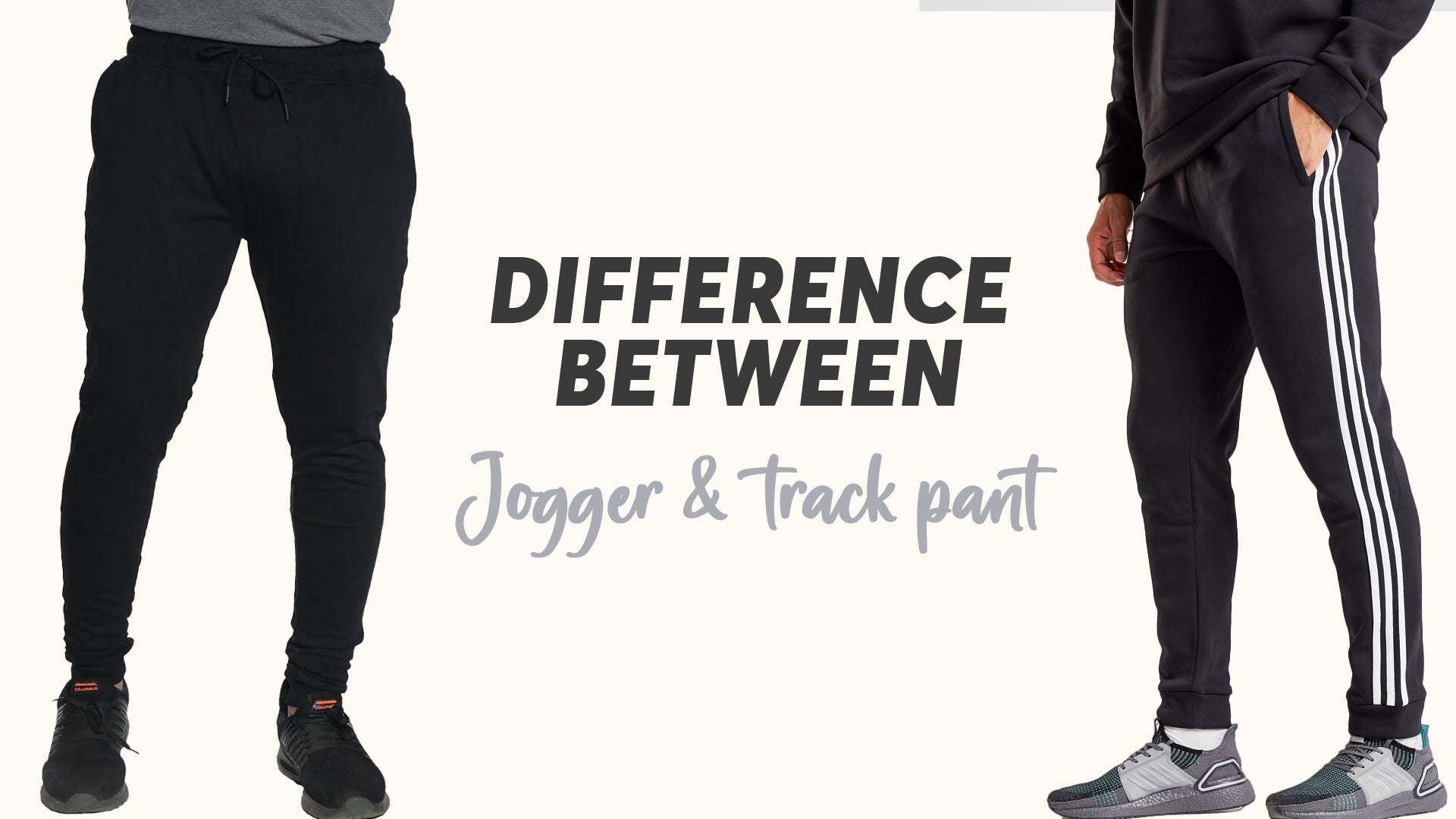 Joggers vs Track Pants - Difference, Fit & When to Wear Each