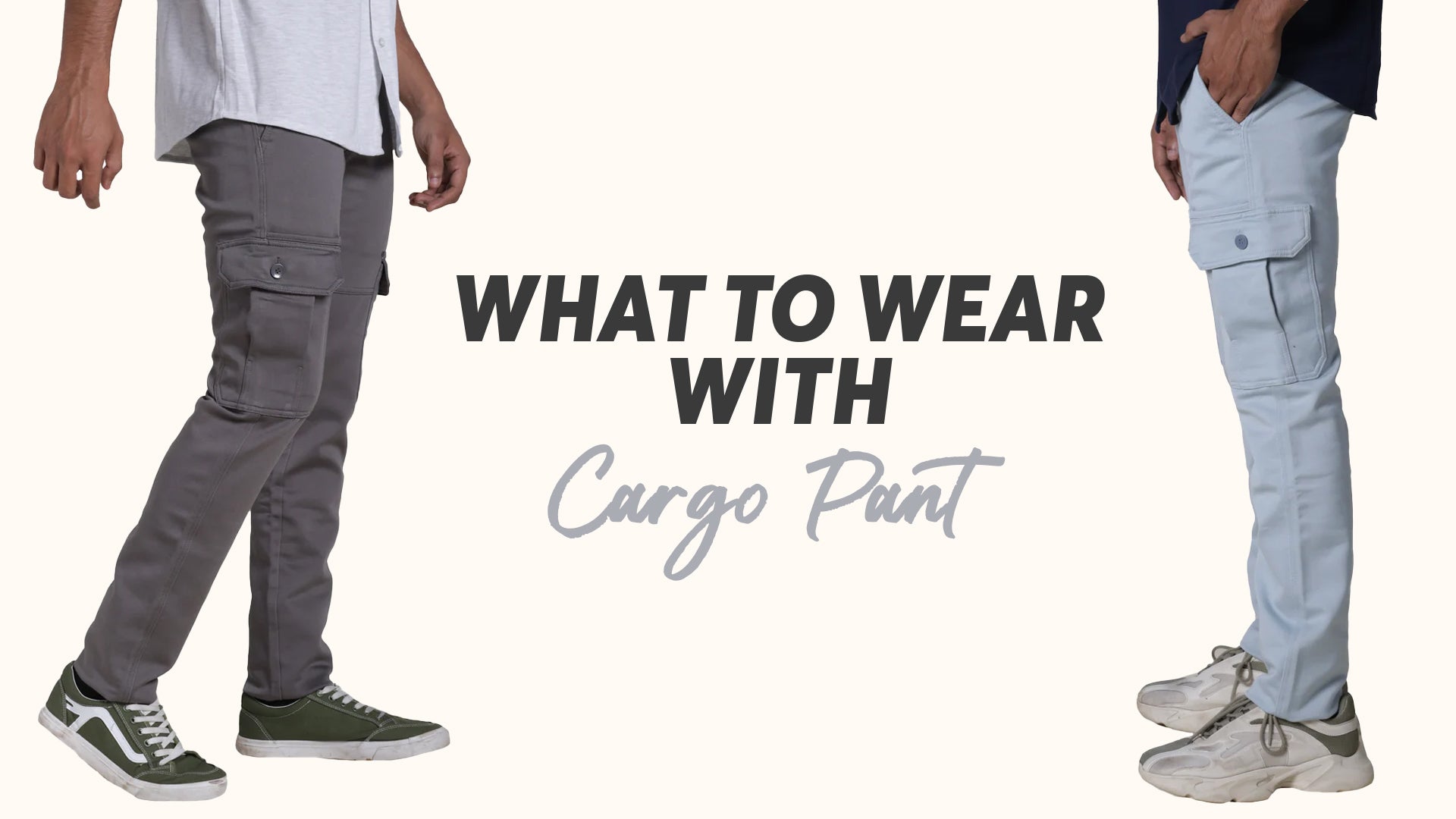 What to Wear with Cargo Pants